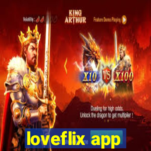 loveflix app